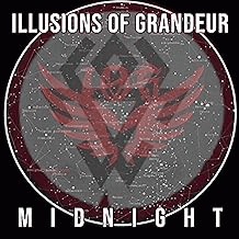 Illusions Of Grandeur : Midnight